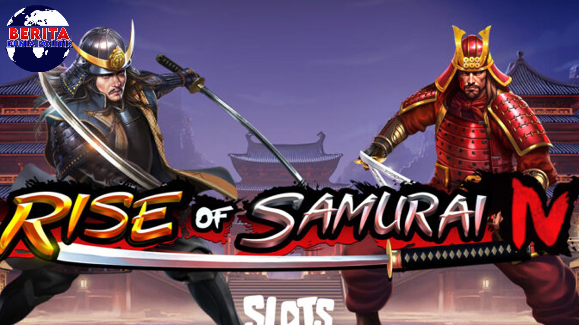 Rise of Samurai: Tembus Jackpot dengan Keberanian Bushido!