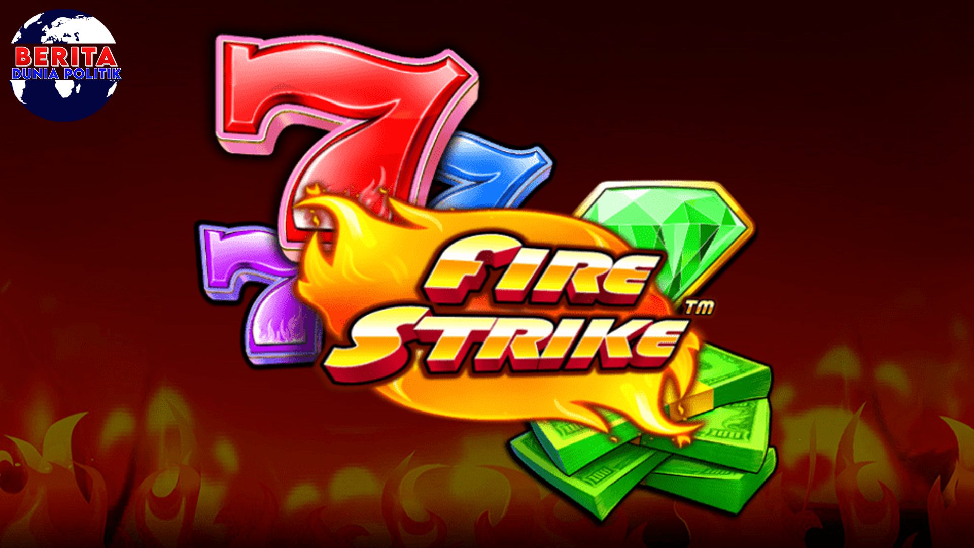 Slot Gacor Rtp8000 Fire Strike, Panasnya Tiada Ampun!