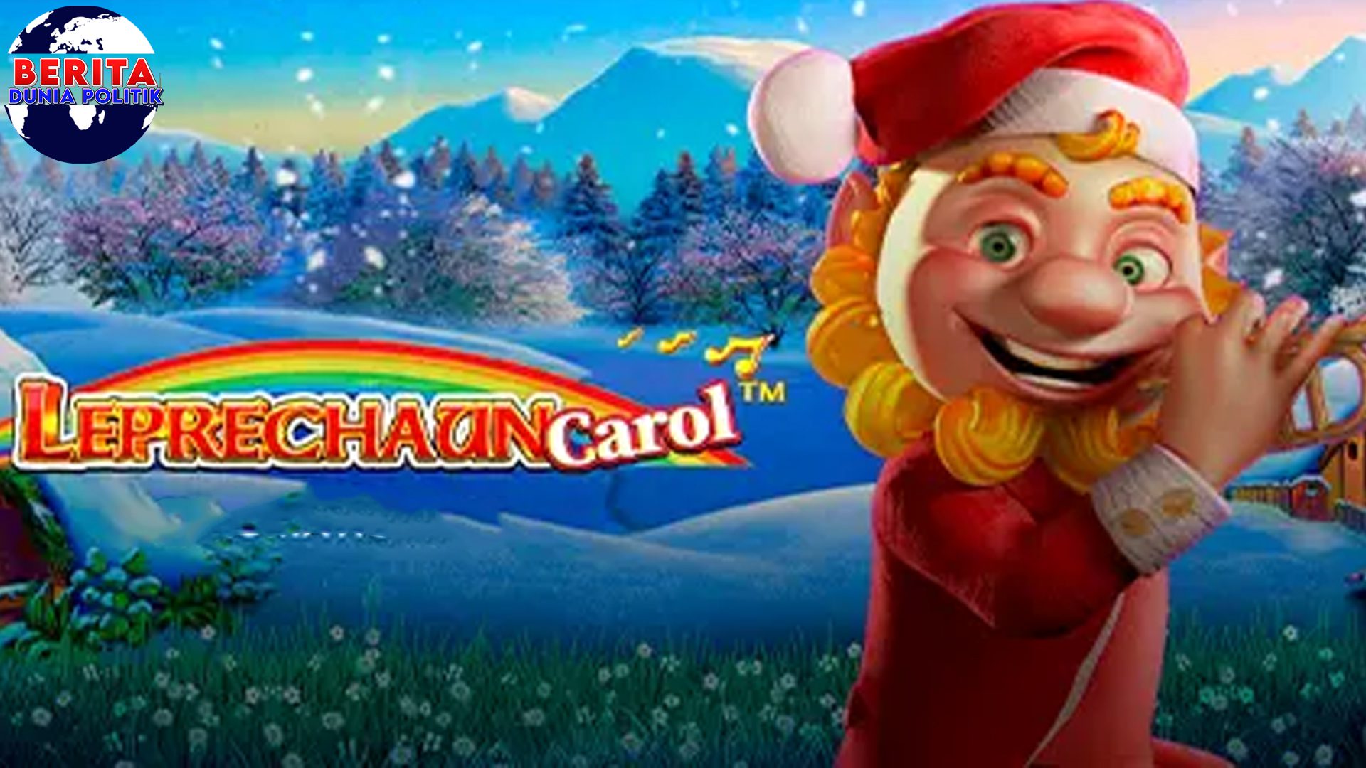 Rp8000 Daftar Tarian Bonus di Leprechaun Carol Slot!