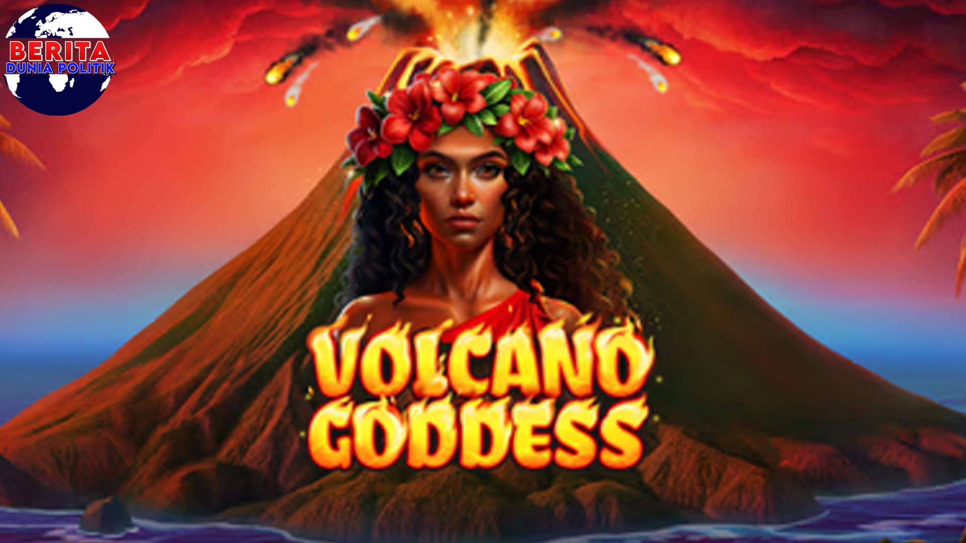 Rtp8000 Slot Volcano Goddess dalam Scorching Hot Wins1!