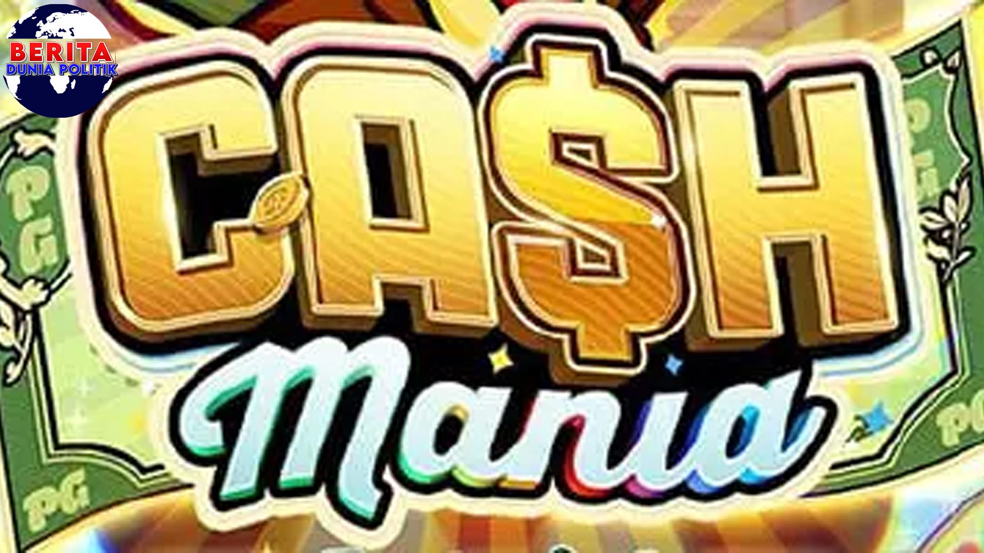 Cnnslot Review Cash Mania 10 Hal Menarik dari Game Ini