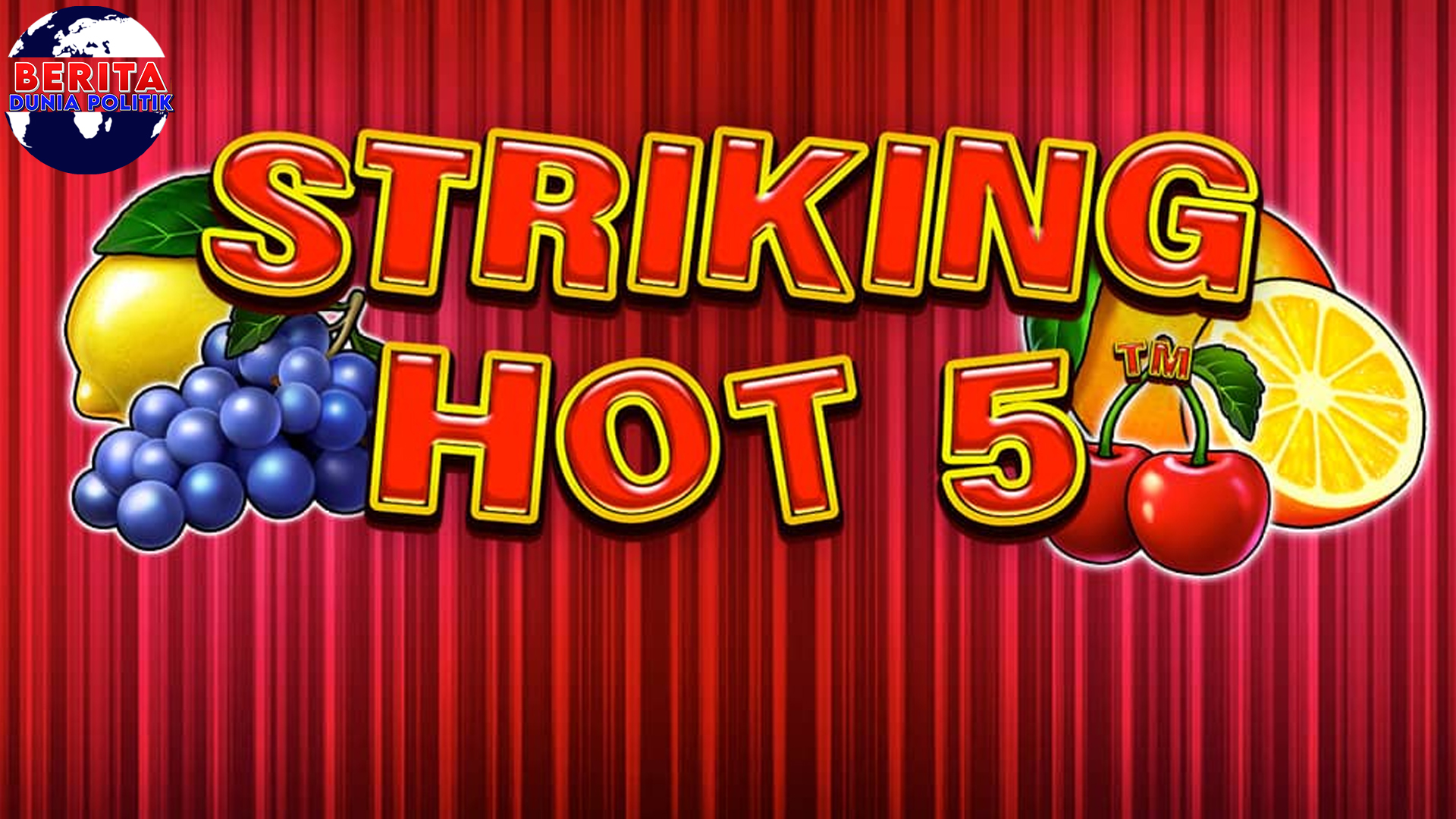 Striking Hot 5 Cnnslot Asli 8 Aspek Menarik Patut Diketahui