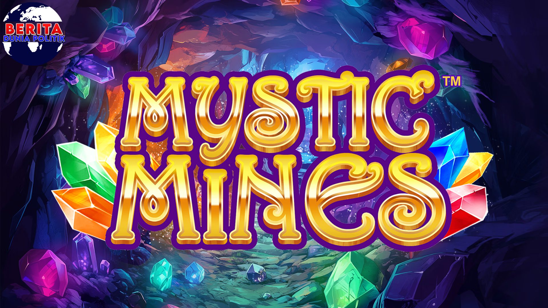 Mystic Mines Cnnslot 5 Gali Harta Tanpa Gagal