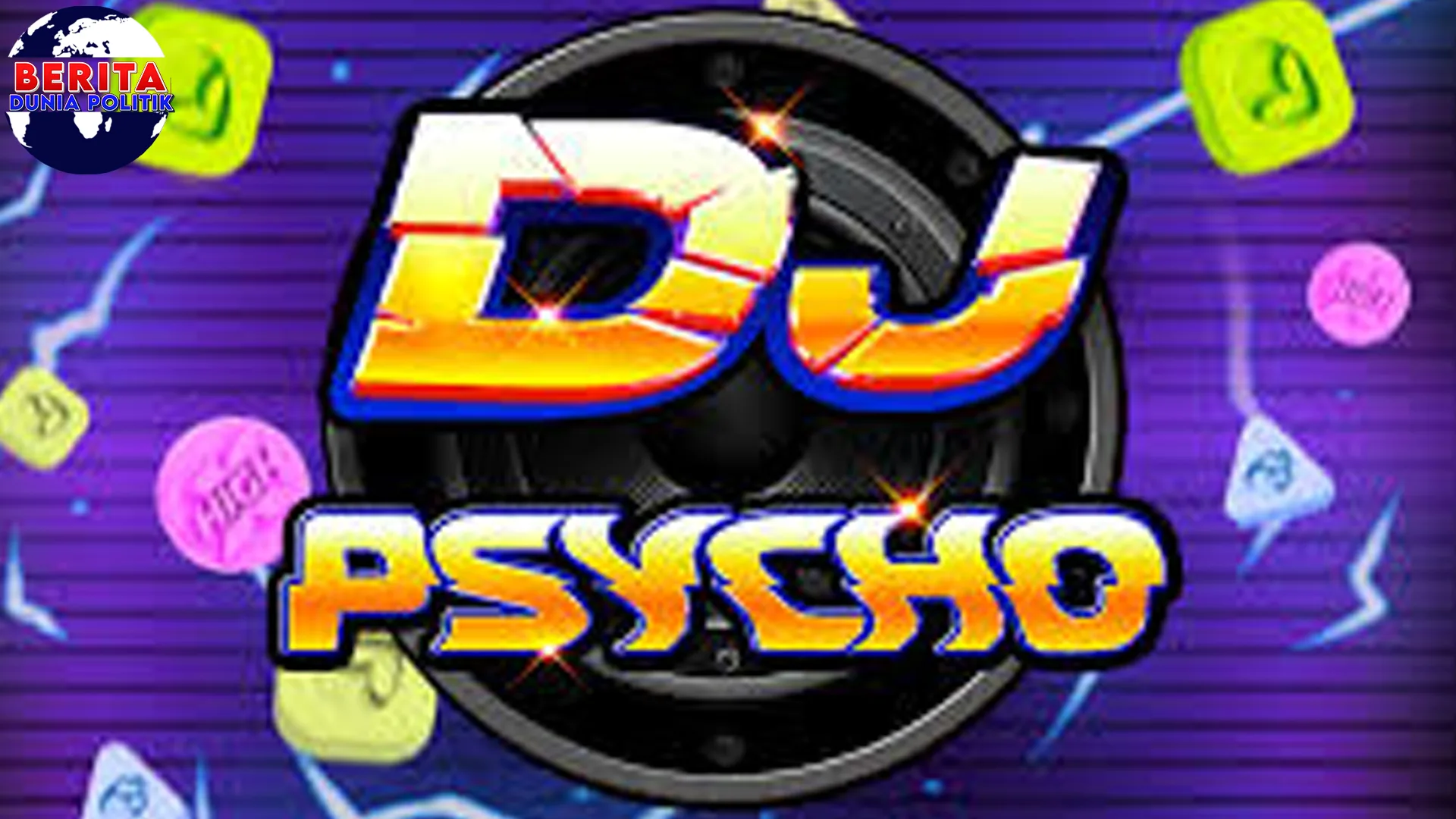 Slot DJ Psyco Rtp8000 Dari Rave ke Hadiah Instan