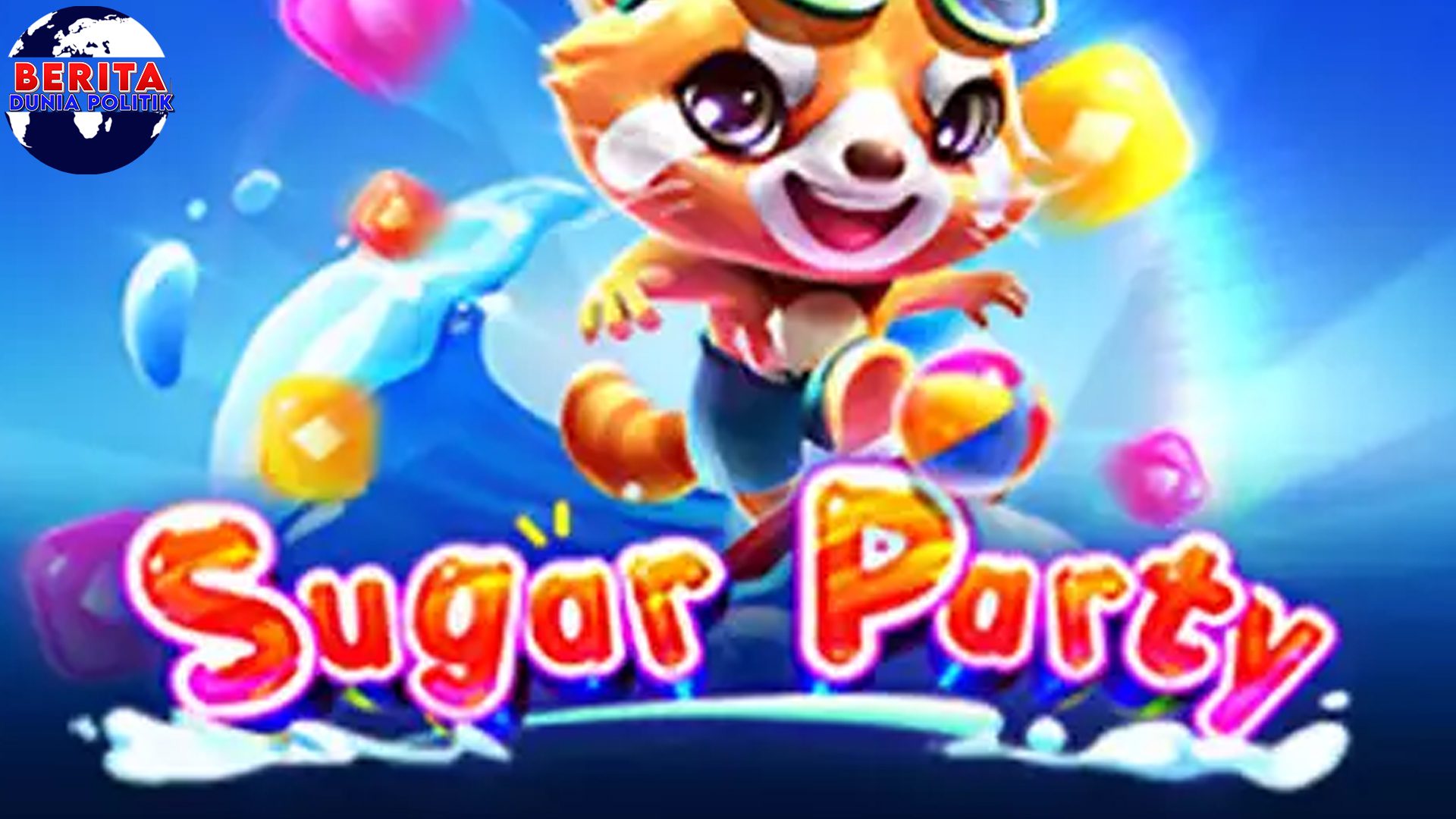 Slot Online Sugar Party 6 Putaran Penuh Cita Rasa