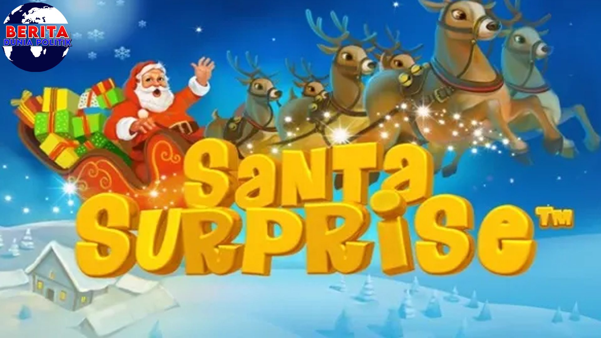Slot Hari Ini Santa Surprise Hadirkan 80 Momen Ajaib