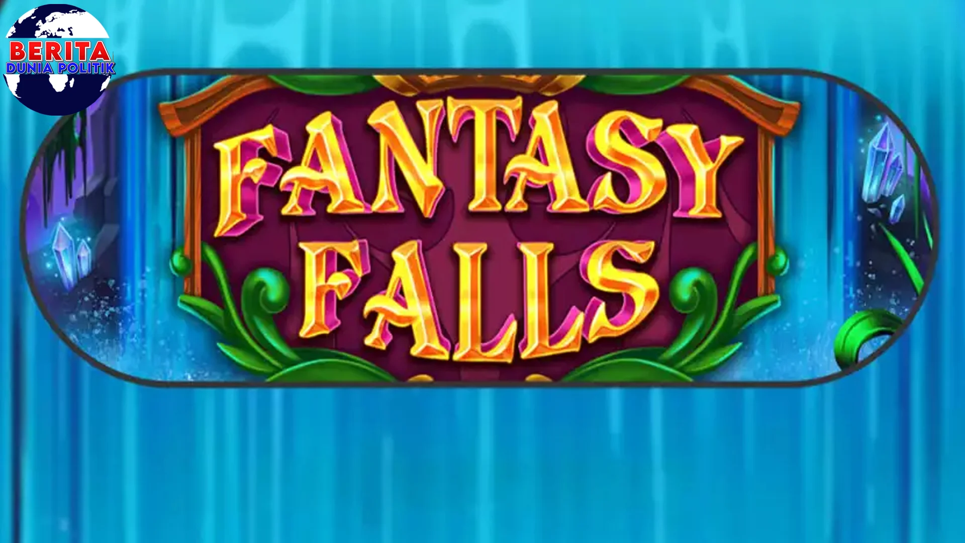 Fantasy Falls Siap Muncak? 15 Legendaris Jawa Menanti