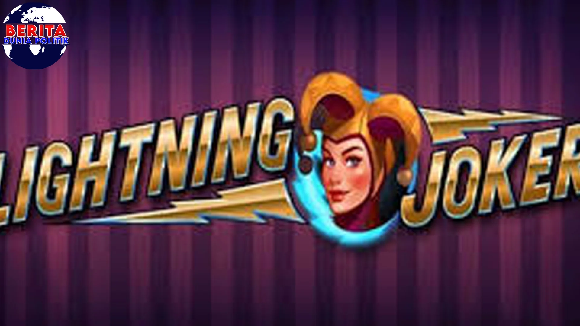 Slot777 Lightning Joker Aksinya kayak Heboh gilo!