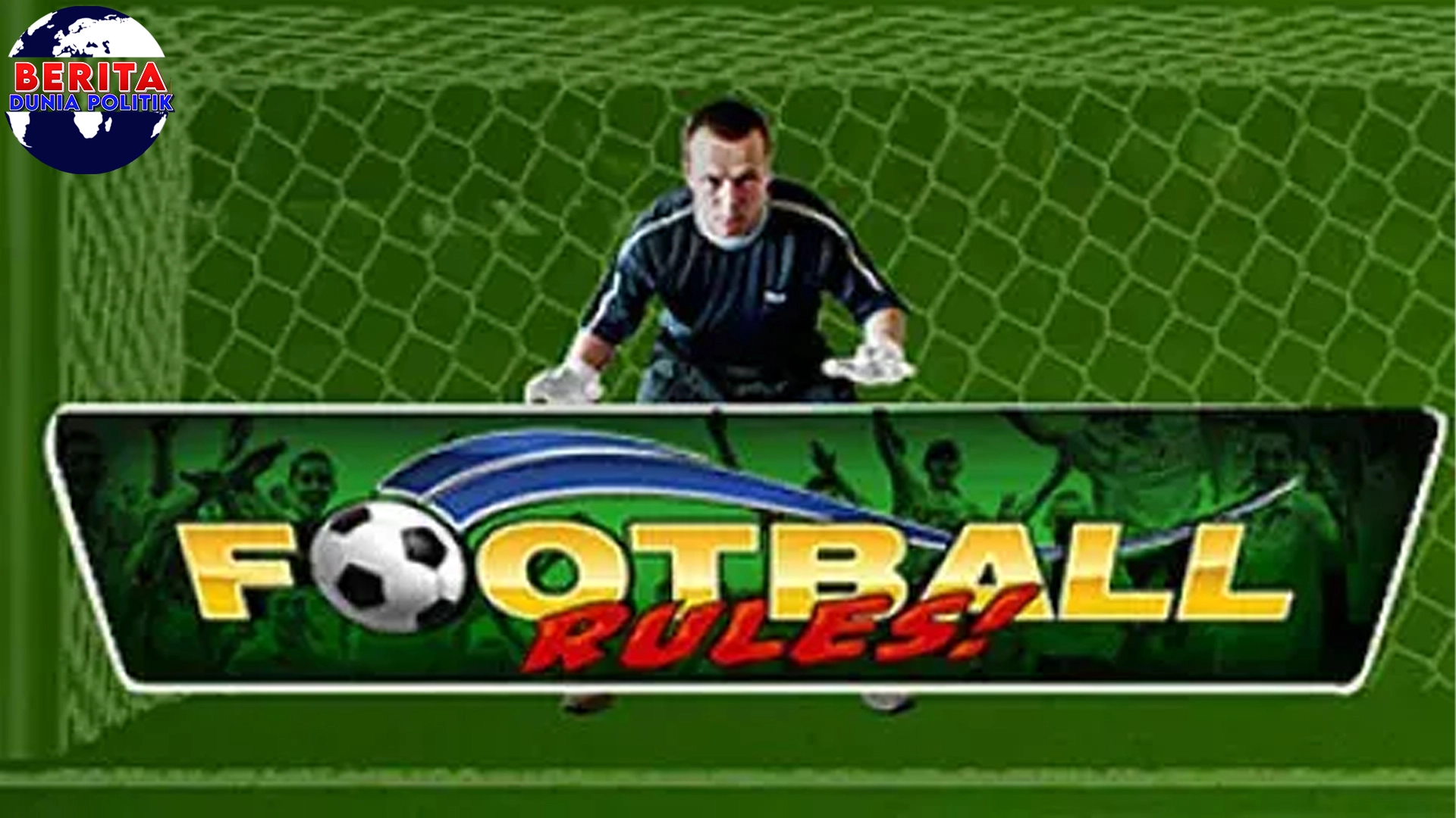 Football Rules Uji Tepat 1Pengetahuan Bola Lo Sini!