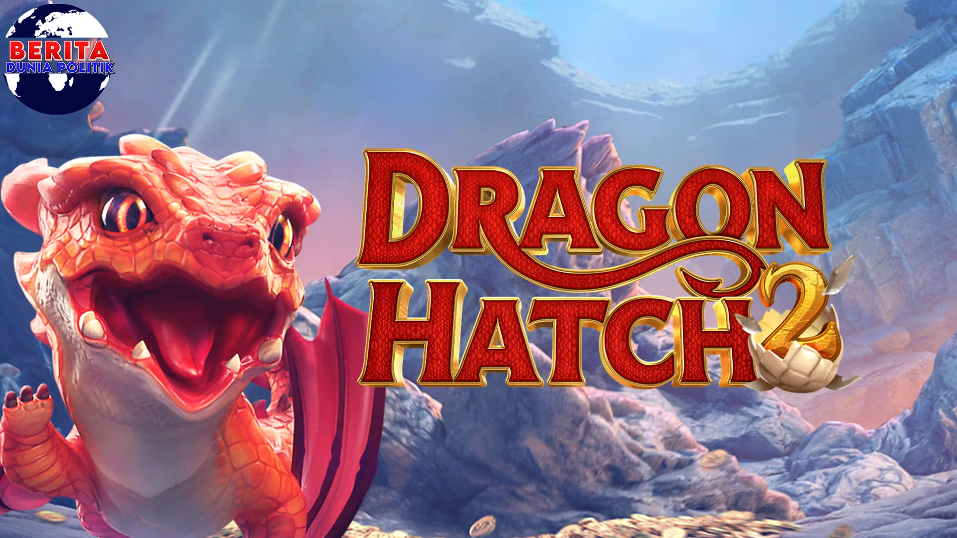 Dragon Hatch 2: Dunia Naga yang Penuh Misteri!