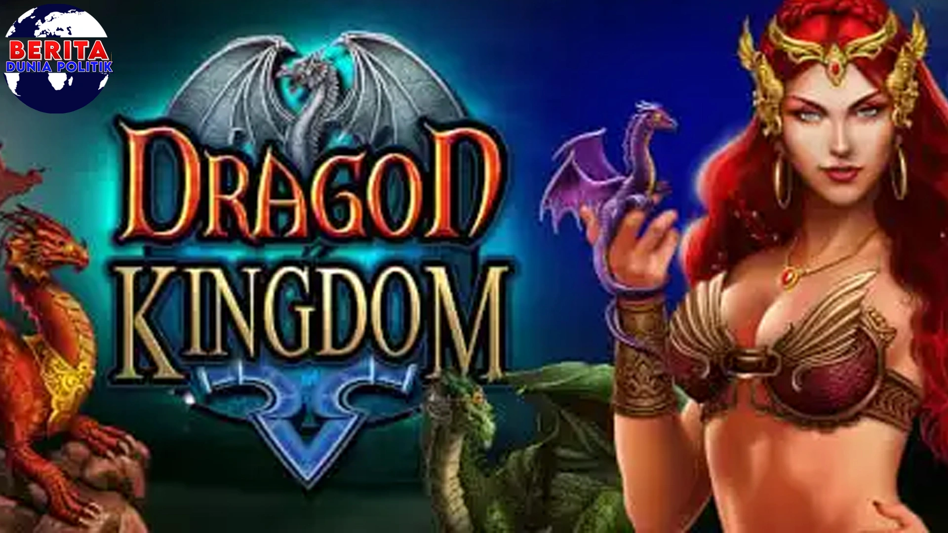 4 Karakteristik Dragon Kingdom yang Aktif Game RPG