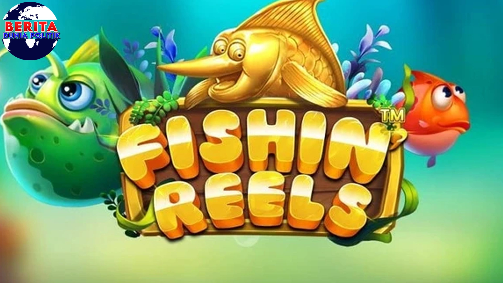 Kombo Fishin Reels Mematikan Buat 60 Tournament