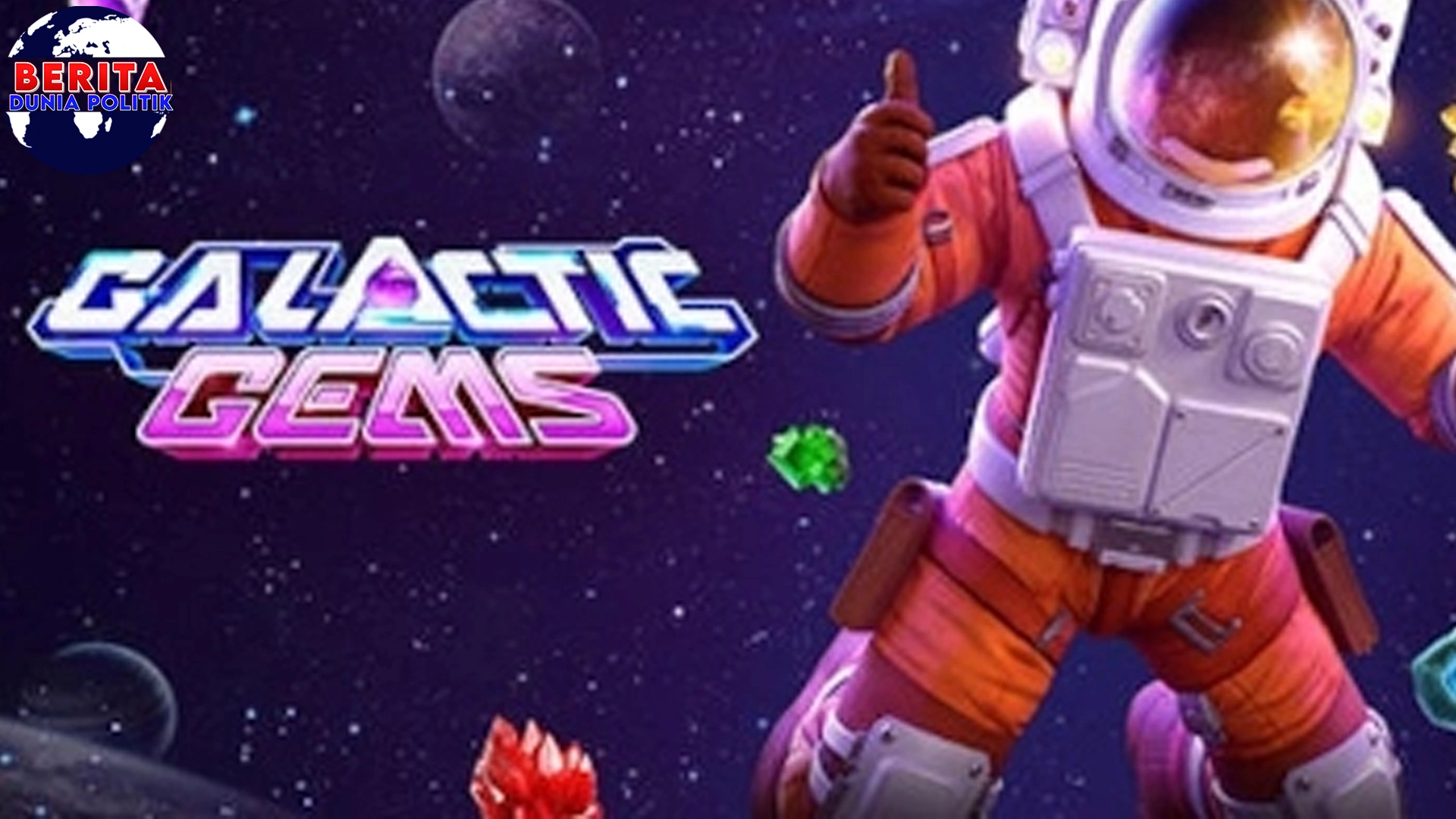 Galactic Gems: Tiap 10 Level Baru! Gak Bakal Bosen