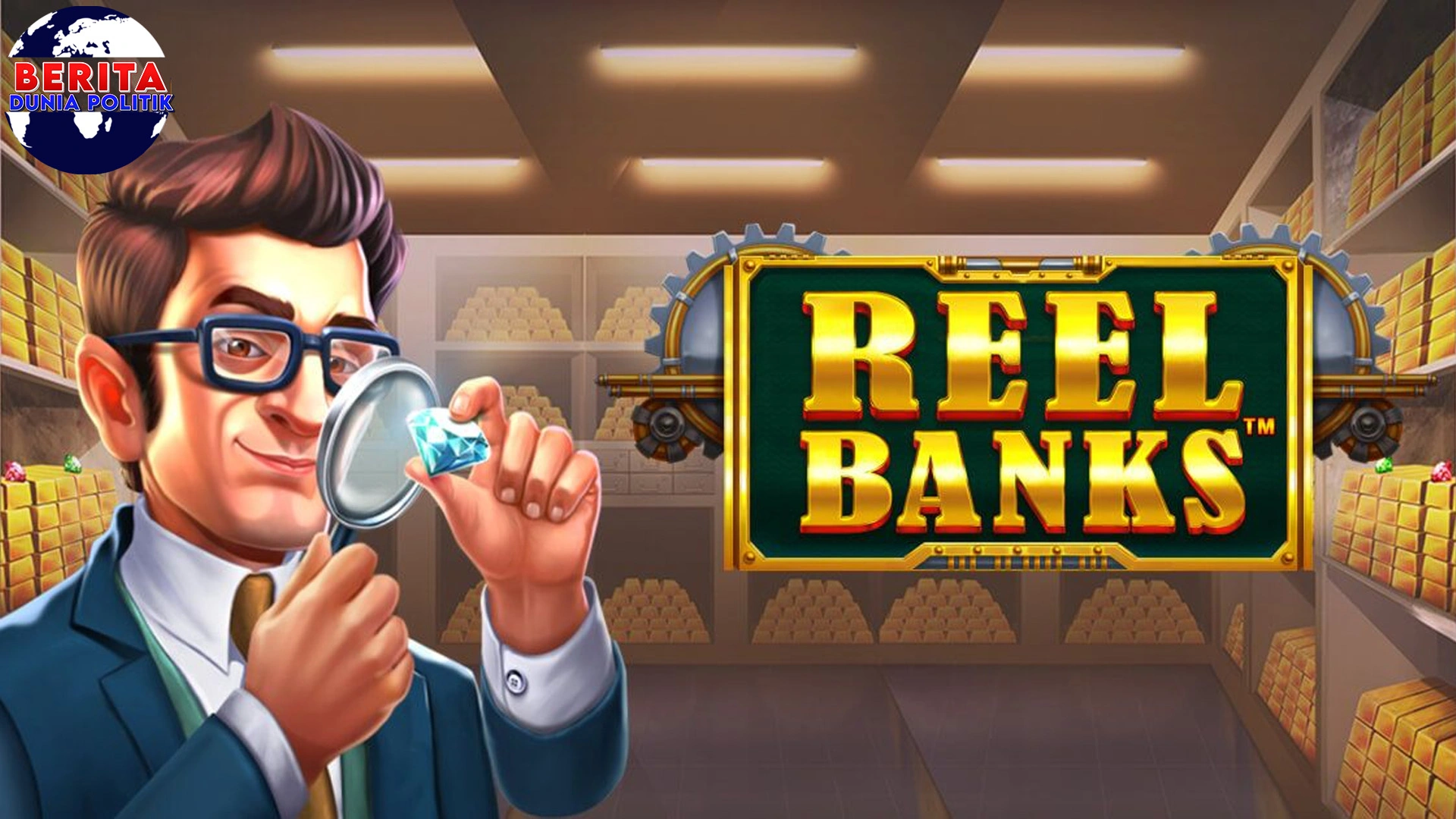 Reel Banks Daki 9 Tinggi, Biar Penuh Duit Makin Banyak!