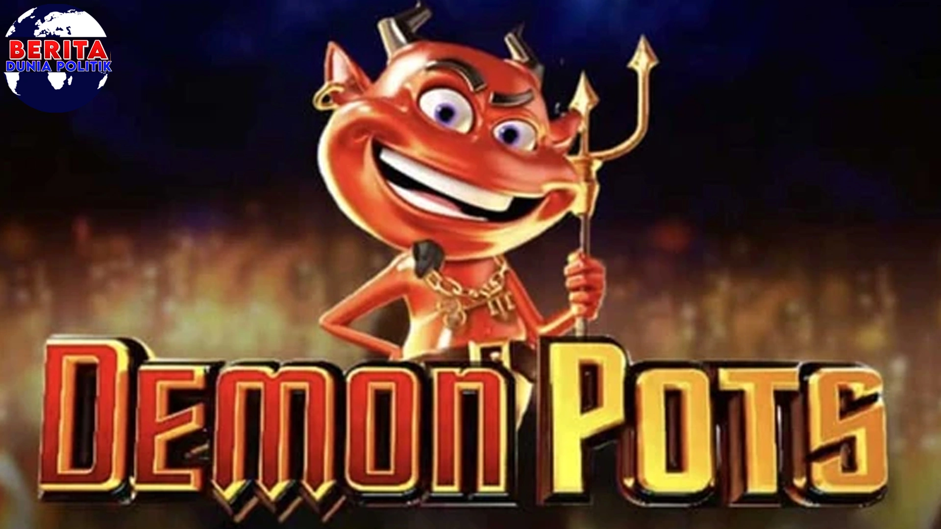 Demon Pots: Pecahkan Pot Iblis Dapat 40 Hadiah Gila!