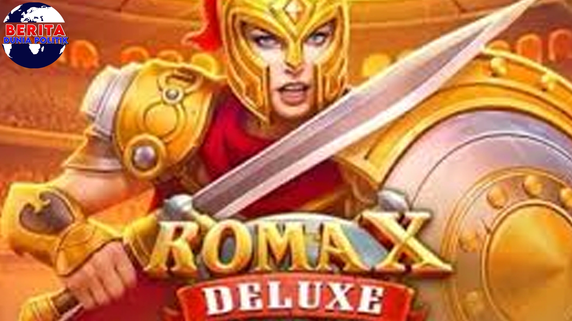 Roma X Deluxe 582: Game Cantik Lagi Booming