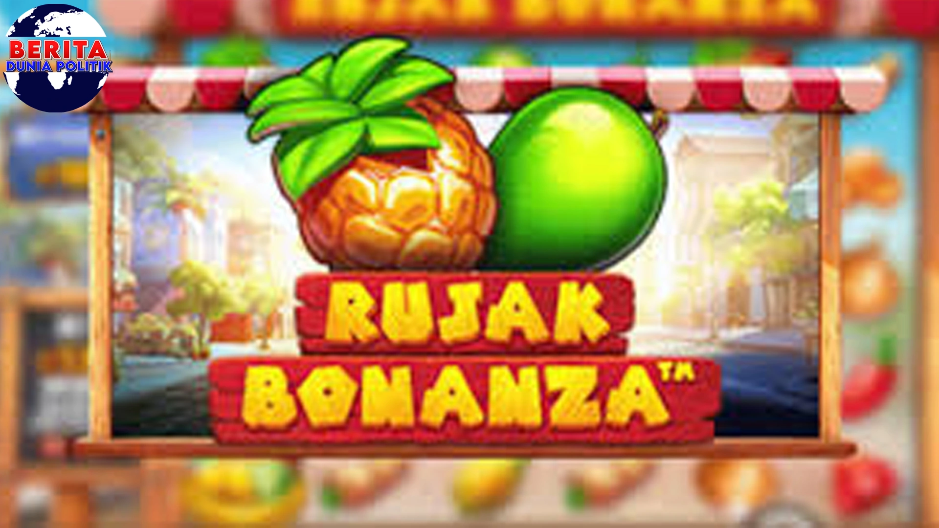 Rujak Bonanza 89 Multiplier Sering Aktif